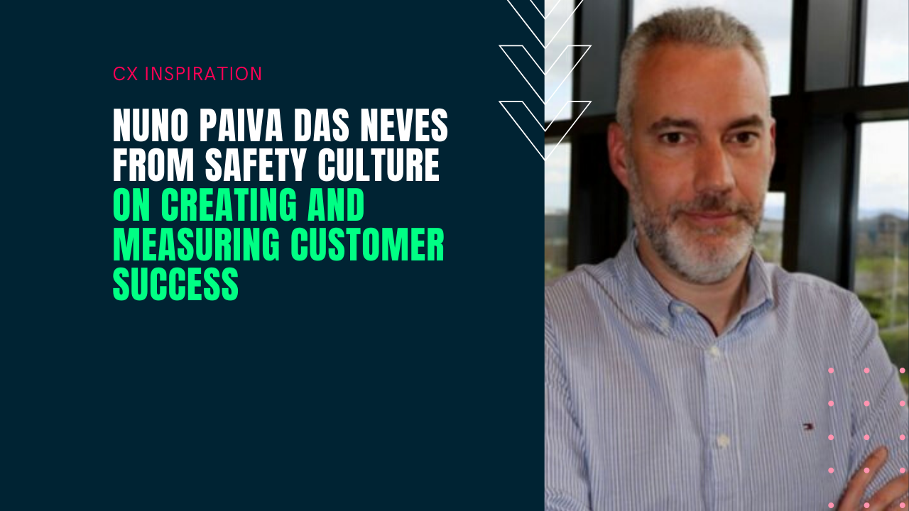 Nuno Paiva das Neves, Head of Customer Success (EMEA) @ SafetyCulture
