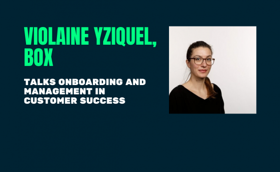 Violaine Yziquel of Box talks onboarding and management in customer success