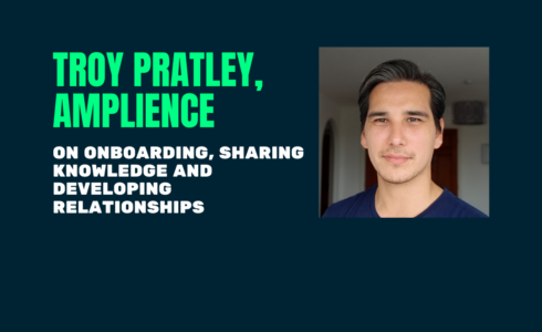 Troy Pratley of Amplience on onboarding, sharing knowledge and developing relationships in customer success teams.