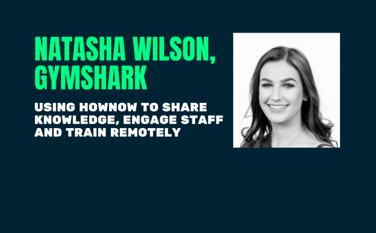 Natasha Wilson of Gymshark on how they've used it for training and engagement