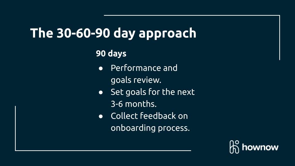 How to structure the first 90 days of your onboarding course